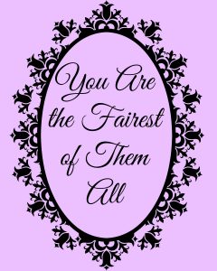 You are the Fairest of Them All free printable and ideas for a Disney Princess Bridal Shower
