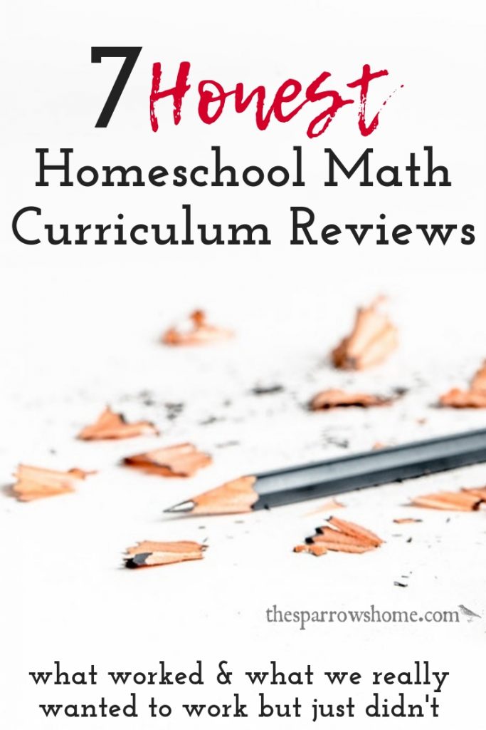 7 Honest Homeschool Math Curriculum Reviews The Sparrow's Home