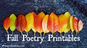 A variety of printable fall poetry to enjoy this season.
