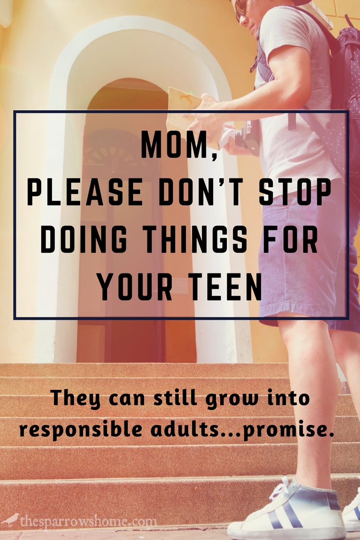 Parenting teens is a big change. It's our job to apprentice them into responsible adulthood, not abandon them to figure it all out on their own.
