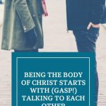 Real ways to begin to build relationships at church...to build the body of Christ.