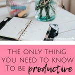 If you want to be productive and get more done, you need to start by knowing what works for you. Find out what resonates with you!