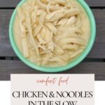 This simple recipe for chicken & noodles in the slow cooker comes out tasting like old fashioned comfort food. Almost in chicken & dumpling territory, this dish is certain to hit the spot.